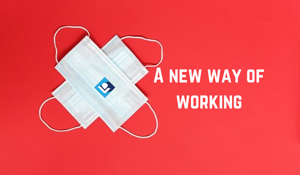 covid-19 - a new way of working